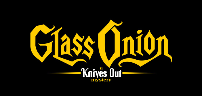 Knives Out Glass Onion