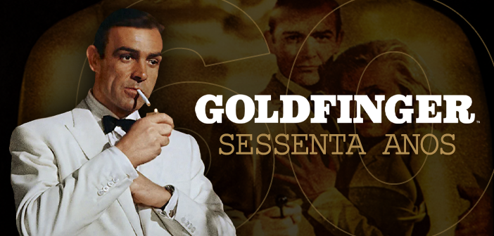 60 anos de Goldfinger