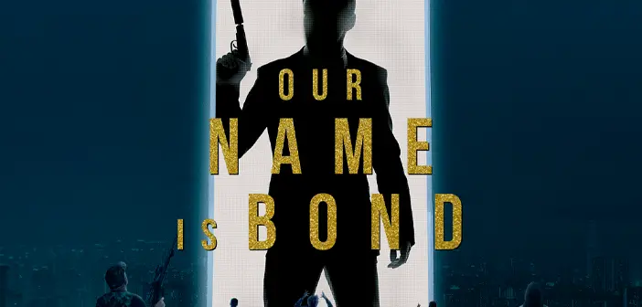 Our Name Is Bond